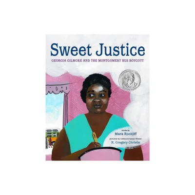 Sweet Justice - by Mara Rockliff (Hardcover)