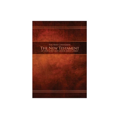 The New Covenants, Book 1 - The New Testament - (Ncnt-Pb-M-01) (Paperback)