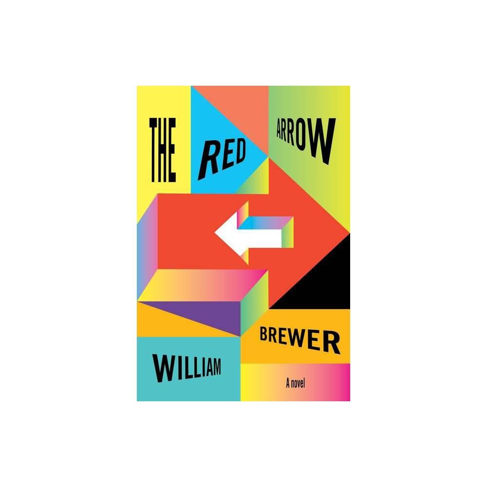 auditorium groentje Verhogen Los Angeles The Red Arrow - by William Brewer (Hardcover) | Connecticut  Post Mall