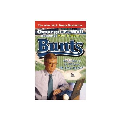 Bunts - by George F Will (Paperback)