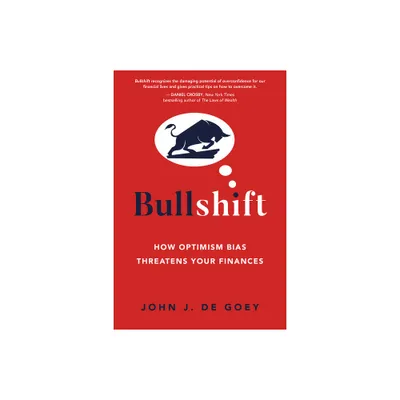 Bullshift - by John J de Goey (Paperback)