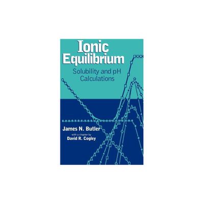 Ionic Equilibrium - by James N Butler (Hardcover)