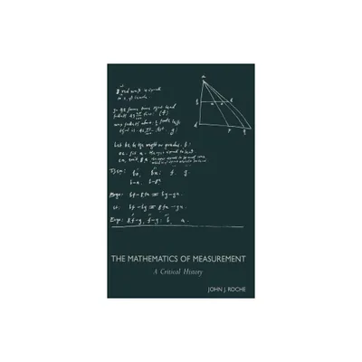 The Mathematics of Measurement - by Roche (Hardcover)