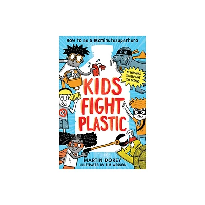 Kids Fight Plastic: How to Be a #2minutesuperhero