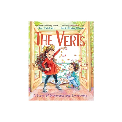 The Verts: A Story of Introverts and Extroverts - by Ann Patchett (Hardcover)