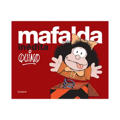 Mafalda Indita / Mafalda Unpublished - by Quino (Hardcover)