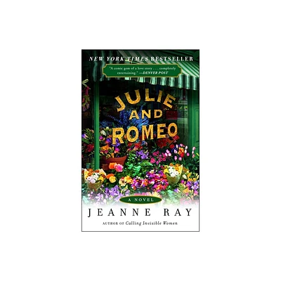 Julie and Romeo - by Jeanne Ray (Paperback)