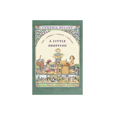 A Little Shopping - (Cobble Street Cousins) by Cynthia Rylant (Paperback)