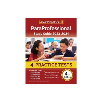 ParaProfessional Study Guide 2023-2024 - by Joshua Rueda (Paperback)