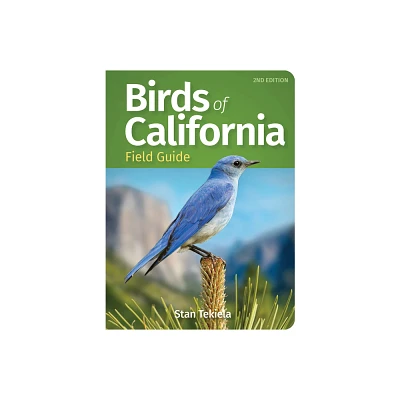 Birds of California Field Guide - (Bird Identification Guides) 2nd Edition by Stan Tekiela (Paperback)