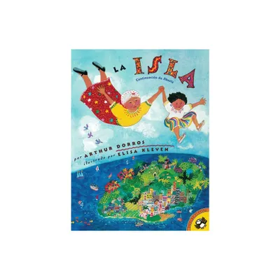 La Isla (Spanish Edition) - (Picture Puffin Books) by Arthur Dorros (Paperback)