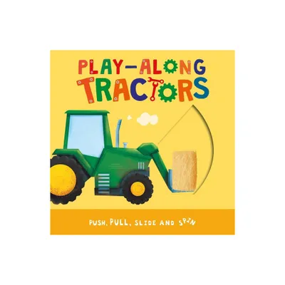 Play-Along Tractors - by Igloobooks (Board Book)