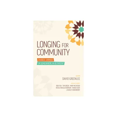 Longing for Community Church - by David Greenlee (Paperback)