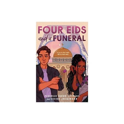 Four Eids and a Funeral - by Faridah bk-ymd & Adiba Jaigirdar (Hardcover)