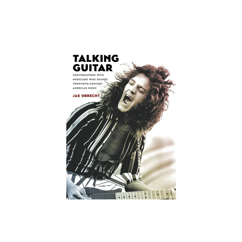 Talking Guitar - by Jas Obrecht (Paperback)