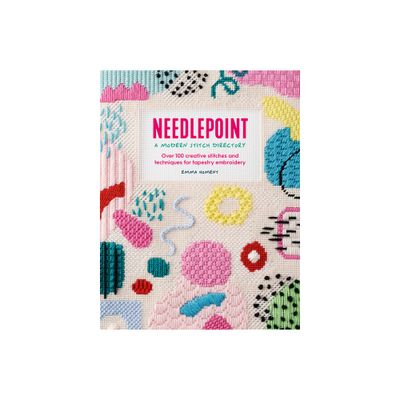 Needlepoint: A Modern Stitch Directory - by Emma Homent (Paperback)