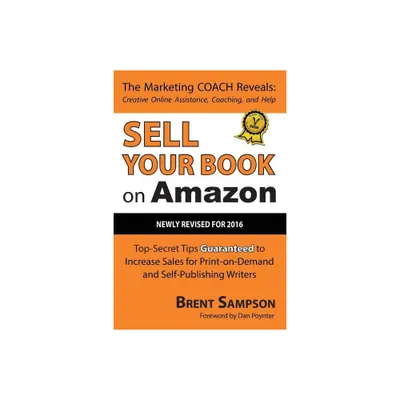 Sell Your Book on Amazon - 2nd Edition by Brent Sampson (Paperback)