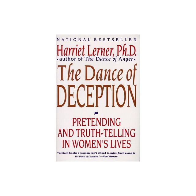 The Dance of Deception - by Harriet Lerner (Paperback)