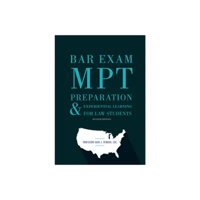 Bar Exam Mpt Preparation & Experiential Learning for Law Students, Second Edition - 2nd Edition by Sara J Berman (Paperback)