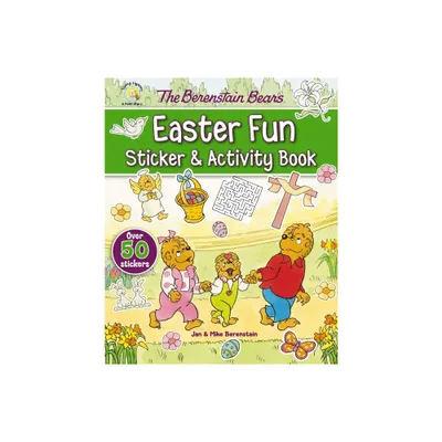 The Berenstain Bears Easter Fun Sticker and Activity Book - (Berenstain Bears/Living Lights: A Faith Story) by Jan Berenstain & Mike Berenstain