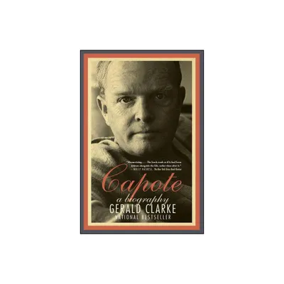 Capote - by Gerald Clarke (Paperback)