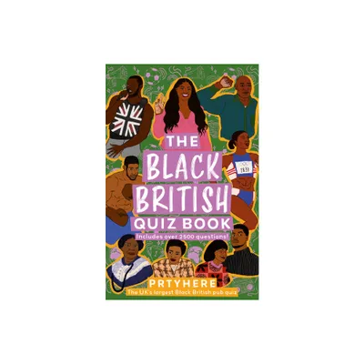 The Black British Quiz Book - by Prtyhere (Hardcover)