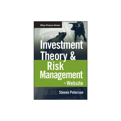 Investment Theory and Risk Management - (Wiley Finance) by Steven Peterson (Hardcover)