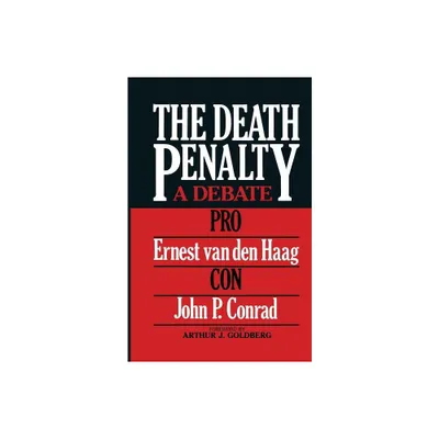 The Death Penalty - by Ernest Van Den Haag & John Phillips Conrad (Paperback)