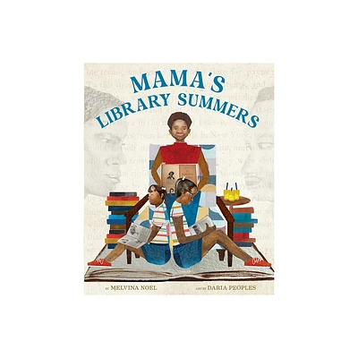 Mamas Library Summers - by Melvina Noel (Hardcover)