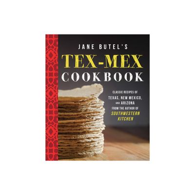 Jane Butels Tex-Mex Cookbook - (Jane Butel Library) 2nd Edition (Paperback)