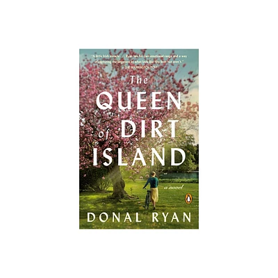 The Queen of Dirt Island - by Donal Ryan (Paperback)