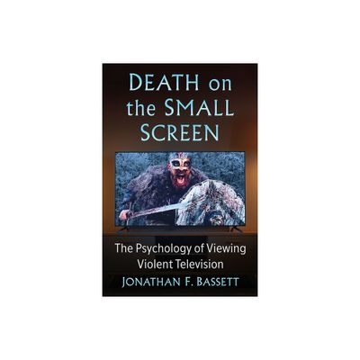 Death on the Small Screen - by Jonathan F Bassett (Paperback)