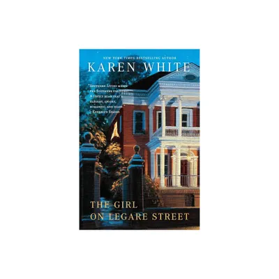 The Girl on Legare Street - (Tradd Street) by Karen White (Paperback)