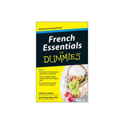 French Essentials for Dummies - (For Dummies) by Laura K Lawless & Zoe Erotopoulos (Paperback)