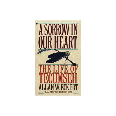 A Sorrow in Our Heart - by Allan W Eckert (Paperback)