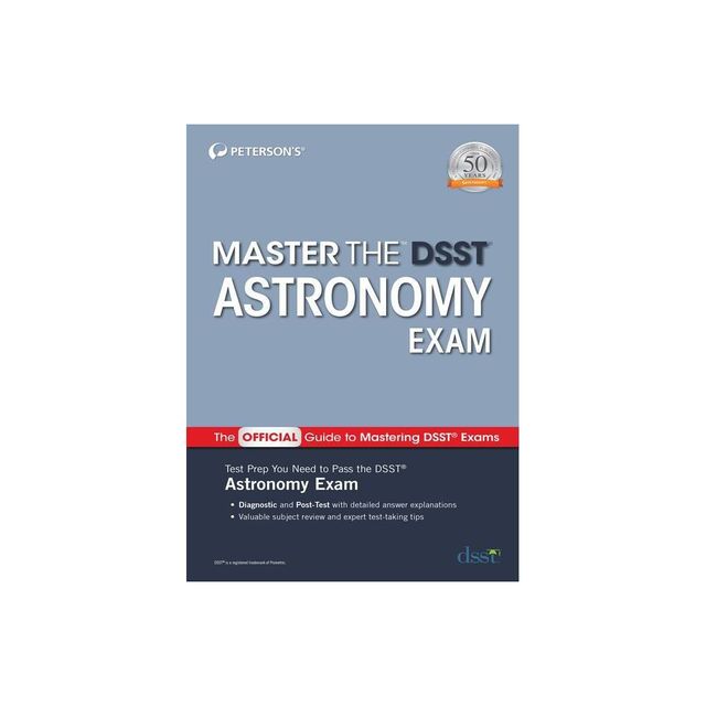 Master the Dsst Astronomy Exam - by Petersons (Paperback)