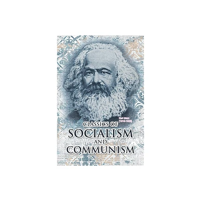 Classics of Socialism and Communism - by Phineas Nyabera (Paperback)