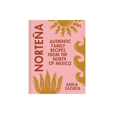 Nortea - by Karla Zazueta (Hardcover)