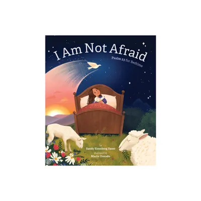 I Am Not Afraid - by Sandy Eisenberg Sasso (Hardcover)