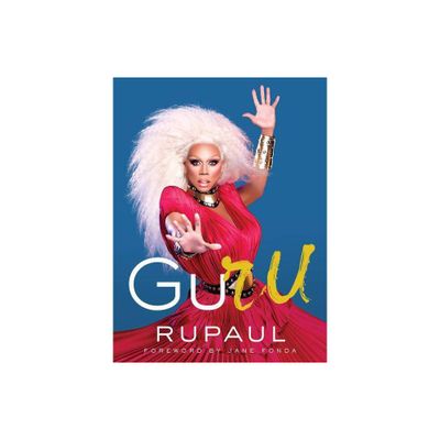 GuRu by RuPaul (Hardcover)