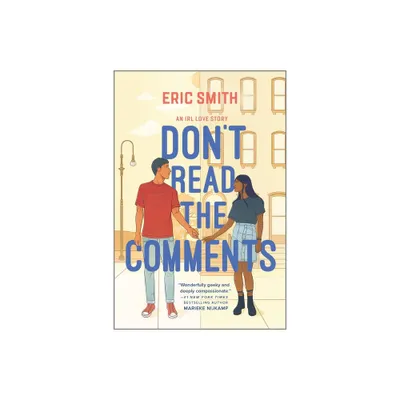 Dont Read the Comments - by Eric Smith (Paperback)