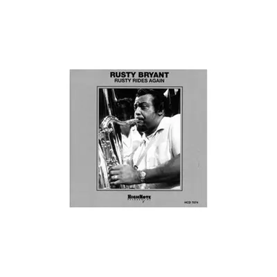 Rusty Bryant - Rusty Rides Again (CD)