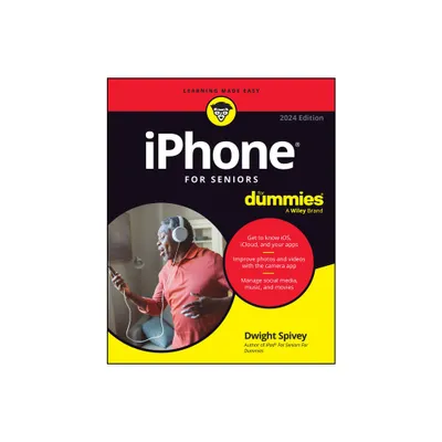 IPhone for Seniors for Dummies - 13th Edition by Dwight Spivey (Paperback)