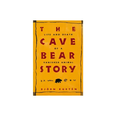 The Cave Bear Story - (Linguistics, and Culture; Literary) by Bjrn Kurtn (Paperback)