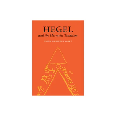 Hegel and the Hermetic Tradition