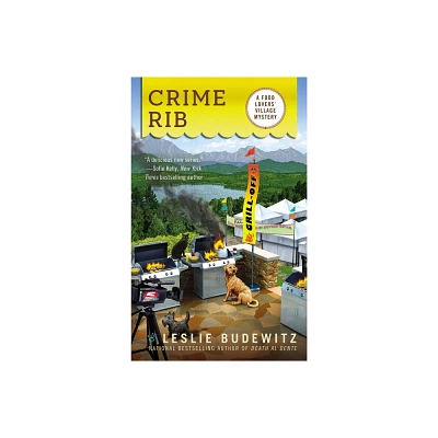 Crime Rib - (Food Lovers Village Mystery) by Leslie Budewitz (Paperback)