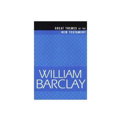 Great Themes of the New Testament - (William Barclay Library) by William Barclay (Paperback)