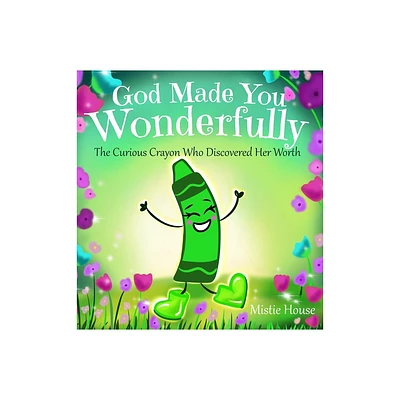 God Made You Wonderfully