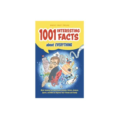 1001 Interesting Facts About Everything - by Made Easy Press (Hardcover)