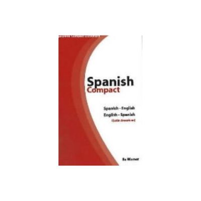 Spanish-English/English-Spanish Compact Dictionary - (Hippocrenes Compact Dictionaries) by Ila Warner (Paperback)